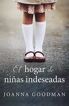 EL HOGAR DE NIÑAS INDESEADAS1