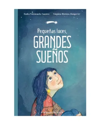 PEQUEÑAS LUCES, GRANDES SUEÑOS1