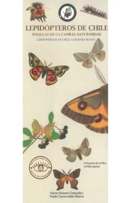 GUIA DESPLEGABLE LEPIDOPTEROS SATURNIDAE DE CHILE1