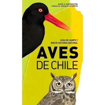 AVES DE CHILE GUIA DE CAMPO Y BREVE HISTORIA NATURAL1
