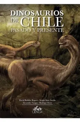 DINOSAURIOS DE CHILE PASADO Y PRESENTE1