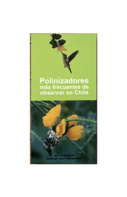 GUIA DESPLEGABLE INSECTOS Y AVES POLINIZADORES DE CHILE1