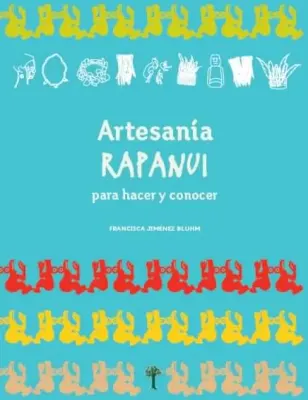 ARTESANIA RAPA NUI PARA HACER Y CONOCER1