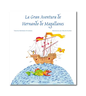 LA GRAN AVENTURA DE HERNANDO DE MAGALLANES1