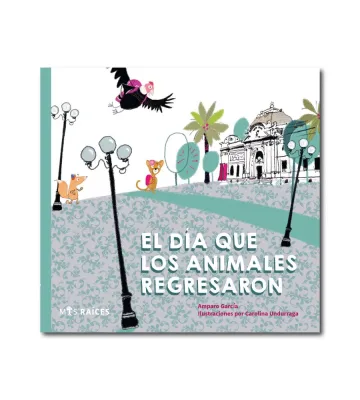 EL DIA QUE LOS ANIMALES REGRESARON1