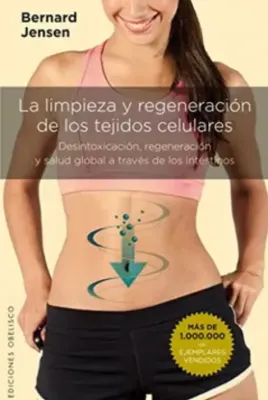 LA LIMPIEZA Y REGENERACION DE LOS TEJIDOS CELULARES1