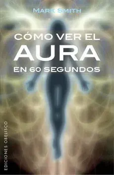 COMO VER EL AURA EN 60 SEGUNDOS1