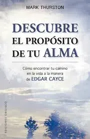 DESCUBRE EL PROPOSITO DE TU ALMA1