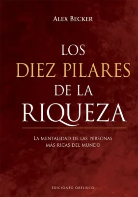 LOS DIEZ PILARES DE LA RIQUEZA1