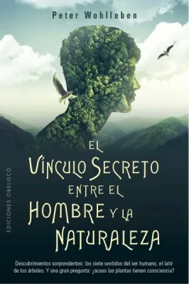 EL VINCULO SECRETO ENTRE EL HOMBRE Y LA NATURALEZA1