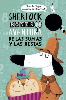 SHERLOCK BONES Y LA AVENTURA DE LAS SUMAS Y LAS RESTAS1