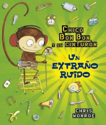 CHICO BUN BUN UN MONO MANITAS UN EXTRAÑO RUIDO1