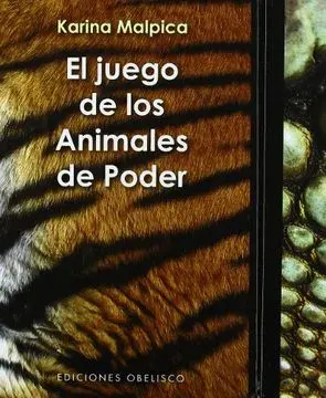EL JUEGO DE LOS ANIMALES DE PODER (LIBRO + CARTAS)1