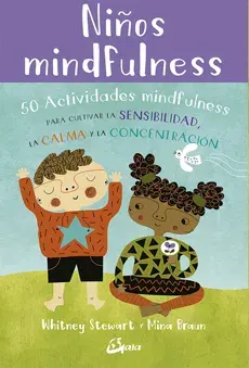NIÑOS MINDFULNESS. 50 ACTIVIDADES MINDFULNESS1