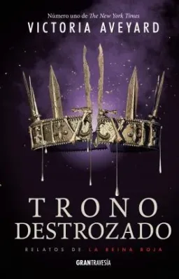 TRONO DESTROZADO RELATOS DE LA REINA ROJA1