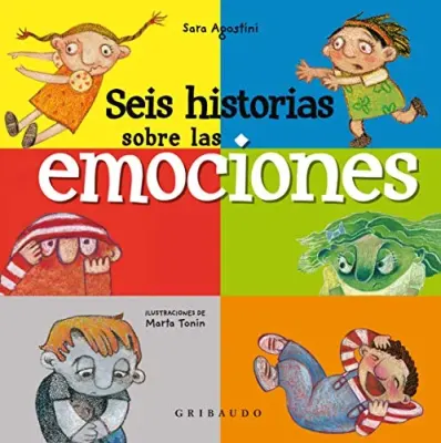 SEIS HISTORIAS SOBRE LAS EMOCIONES1