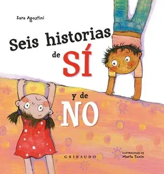 SEIS HISTORIAS DE SI Y DE NO1