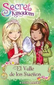 EL VALLE DE LOS SUEÑOS SECRET KINGDOM 91