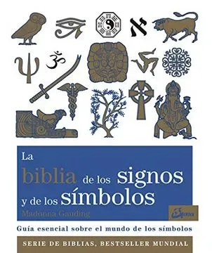 LA BIBLIA DE LOS SIGNOS Y DE LOS SIMBOLOS1
