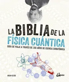 LA BIBLIA DE LA FISICA CUANTICA1