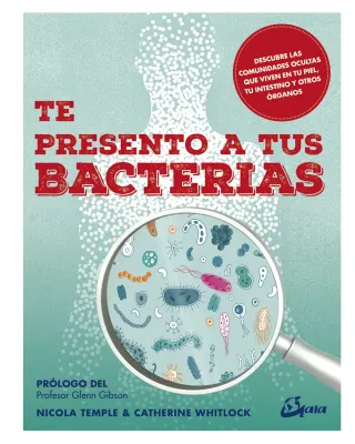 TE PRESENTO A TUS BACTERIAS1