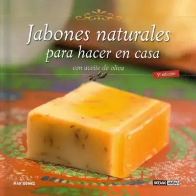 JABONES NATURALES PARA HACER EN CASA CON ACEITE DE OLIVA1