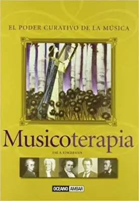 MUSICOTERAPIA EL PODER CURATIVO DE LA MUSICA1