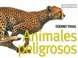 ANIMALES PELIGROSOS PEQUEÑAS GUIAS1