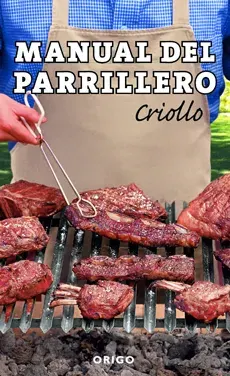MANUAL DEL PARRILLERO CRIOLLO1