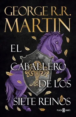 EL CABALLERO DE LOS SIETE REINOS (PRECUELA CANCION DE HIELO Y FUEGO) (TD)1