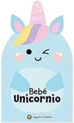 BEBE UNICORNIO - BEBE FELIZ1