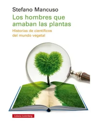 LOS HOMBRES QUE AMABAN LAS PLANTAS1