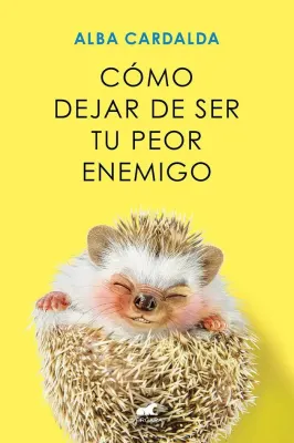 CÓMO DEJAR DE SER TU PEOR ENEMIGO1