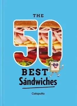 THE 50 BEST SANDWICHES1