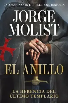 EL ANILLO: LA HERENCIA DEL ULTIMO TEMPLARIO1