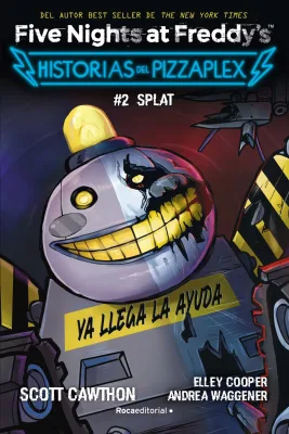 FIVE NIGHTS AT FREDDY'S HISTORIAS DEL PIZZAPLEX 2 SPLAT1
