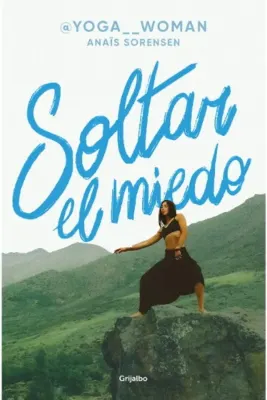 SOLTAR EL MIEDO1