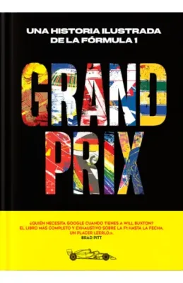 GRAND PRIX - UNA HISTORIA ILUSTRADA DE LA FORMULA 11