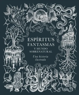 ESPIRITUS, FANTASMAS Y MUNDO SOBRENATURAL1