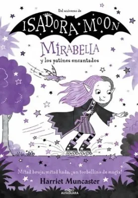 MIRABELLA Y LOS PATINES ENCANTADOS1