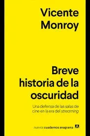 BREVE HISTORIA DE LA OSCURIDAD1
