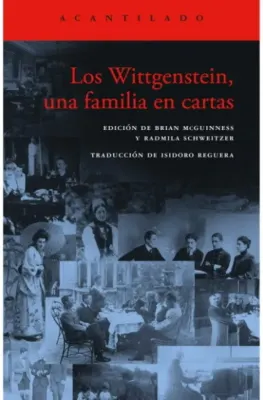 LOS WITTGENSTEIN, UNA FAMILIA EN CARTAS1