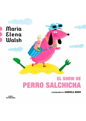 EL SHOW DE PERRO SALCHICHA1