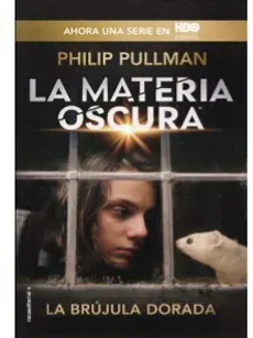 LA BRUJULA DORADA LA MATERIA OSCURA 1 PORTADA SERIE1