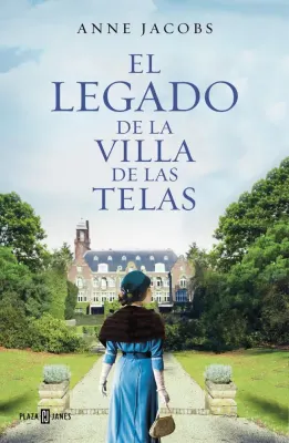 EL LEGADO DE LA VILLA DE LAS TELAS LA VILLA DE LAS TELAS 31