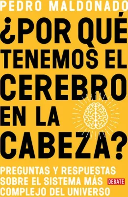 POR QUE TENEMOS EL CEREBRO EN LA CABEZA1