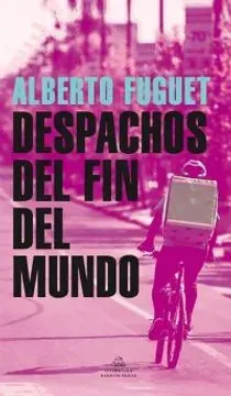 DESPACHOS DEL FIN DEL MUNDO1