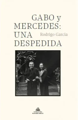 GABO Y MERCEDES UNA DESPEDIDDA1