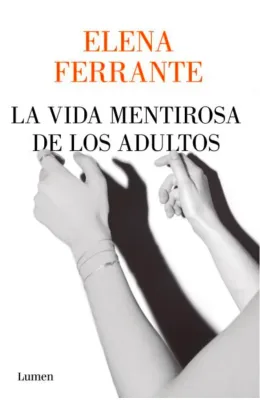 LA VIDA MENTIROSA DE LOS ADULTOS1