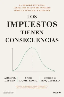 LOS IMPUESTOS TIENEN CONSECUENCIAS1